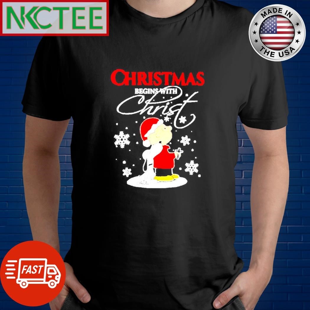 Christmas Begin With Christ Snoopy Charlie Brown snows shirt