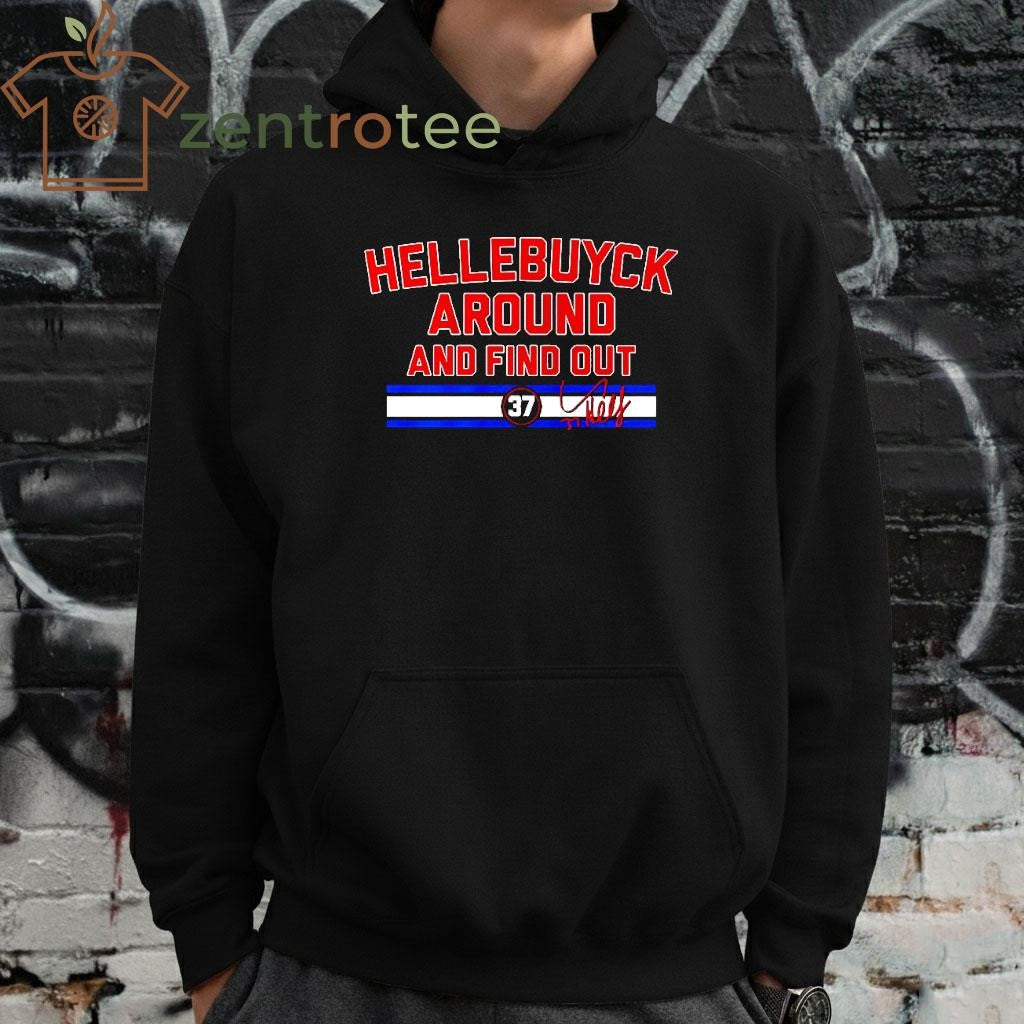 Connor Hellebuyck Around and Find Out 37 signature shirt