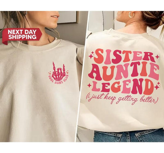 Cool Aunts Club Sweatshirt Sister Aunt Legend Shirt Aunts Gift Aunts Birthday Gift Sister Gifts Auntie Sweatshirt Best Aunt Ever Shirt