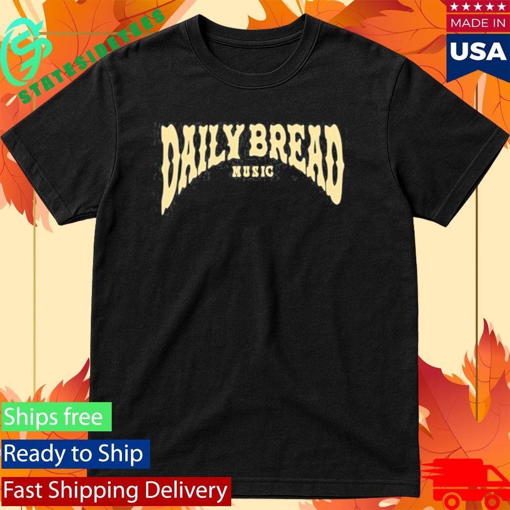 Daily Bread Texas Toast Shirt