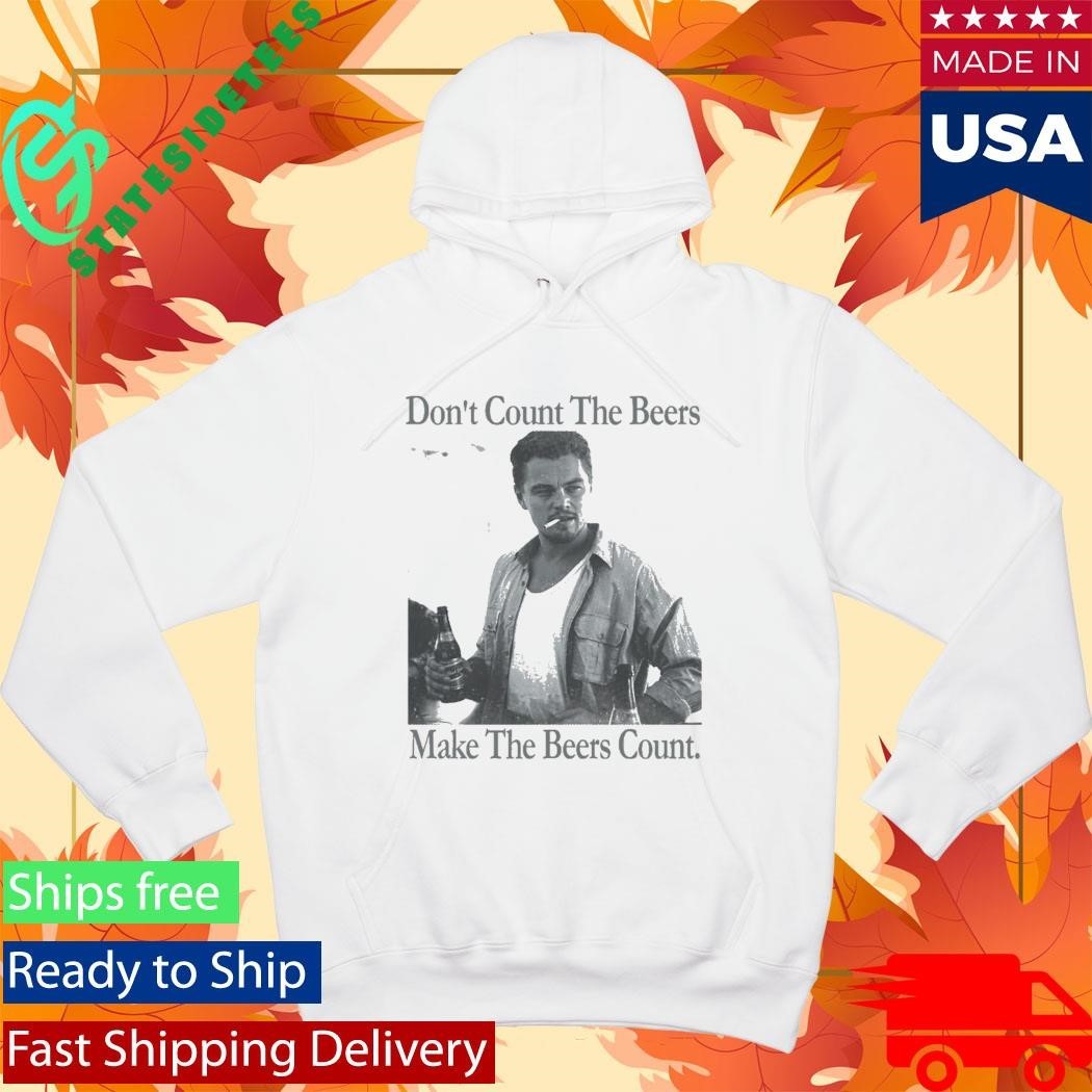 Don’t Count The Beers Make The Beers Count Archer Shirt