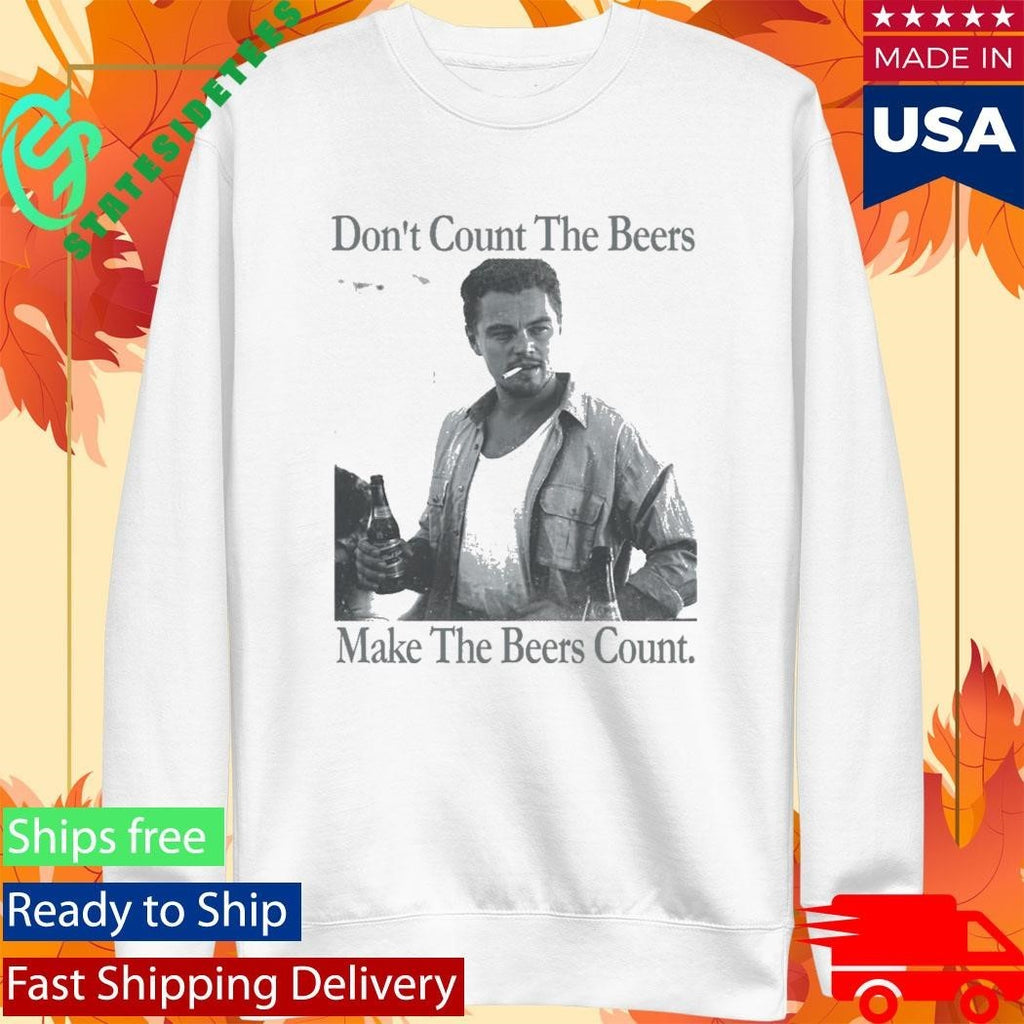 Don’t Count The Beers Make The Beers Count Archer Shirt