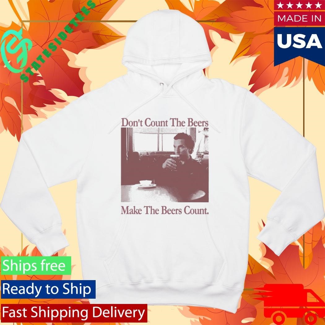 Don’t Count The Beers Make The Beers Count Gentlemen Shirt