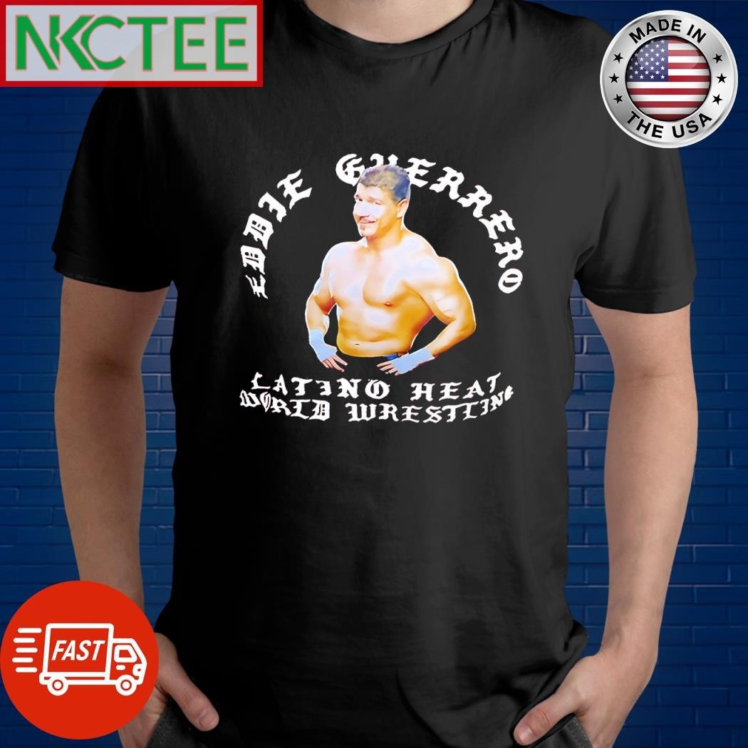 Eddie Guerrero Latino heat wrid wrestling shirt