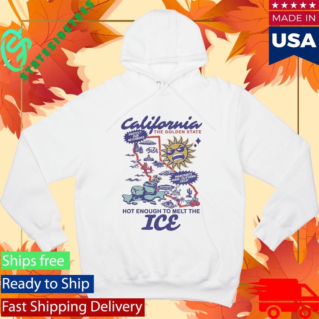 Enough to Melt the ICE California The Golden State Activist Graphic 2026 T-Shirt