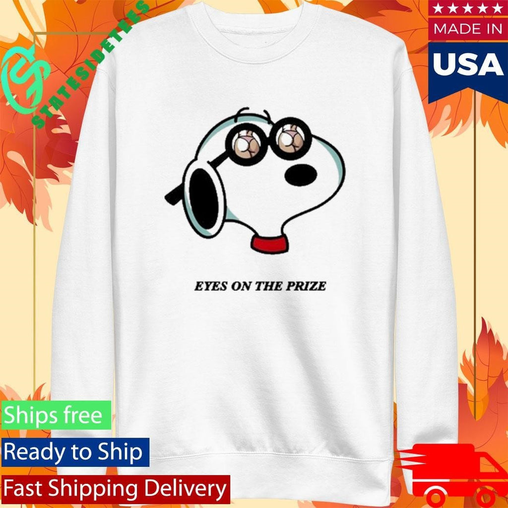 Eyes On The Prize Snoopy Shirt