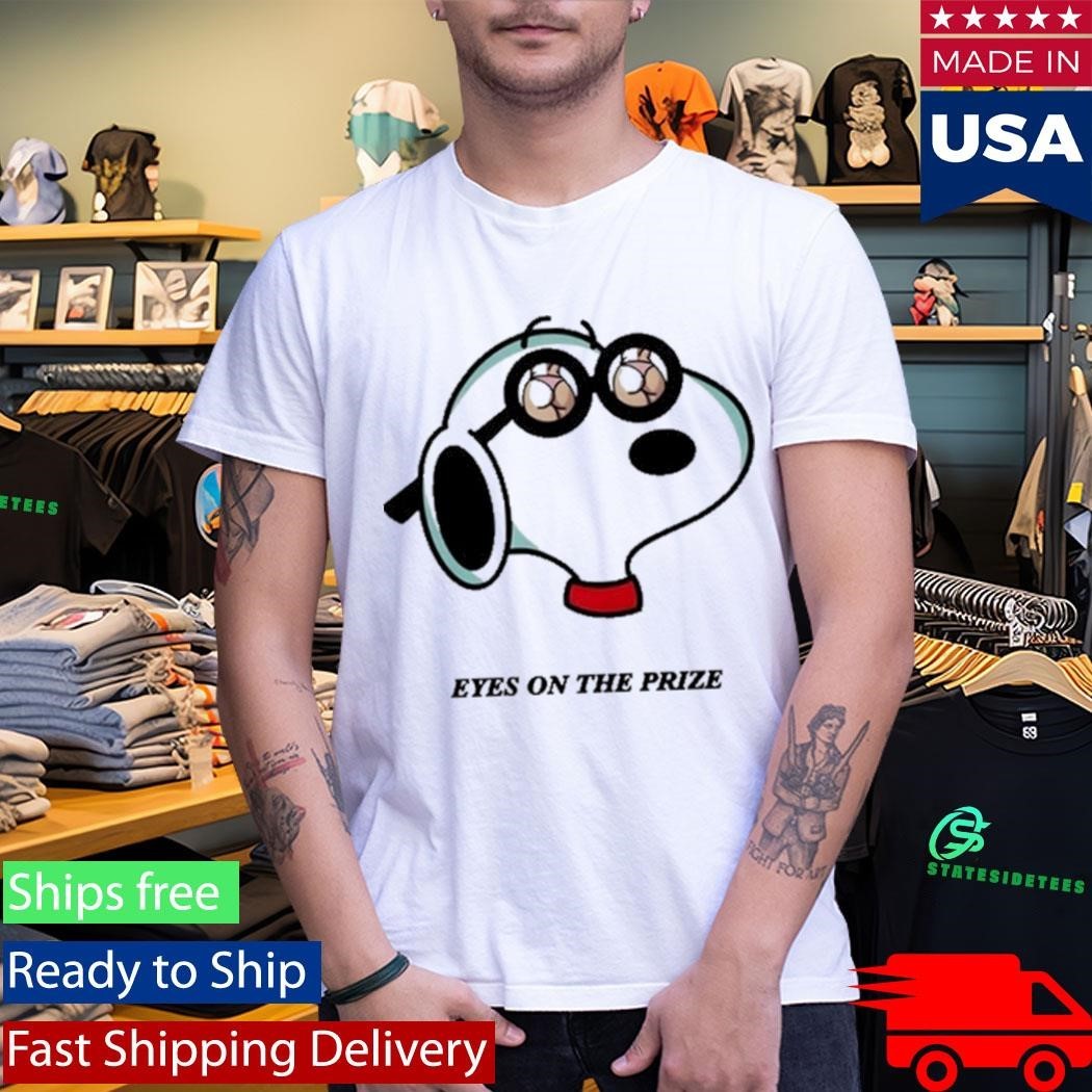 Eyes On The Prize Snoopy Shirt