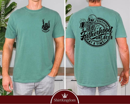 Fatherhood Front And Back Shirt Surviving Fatherhood One Beer At A Time Funny Father Tee Drinking Husband Fathers Day Gift Gift For Dad  T-shirt, sweater and Hoodie