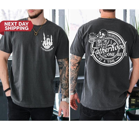 Fatherhood Front And Back Shirt Surviving Fatherhood One Beer At A Time Funny Father Tee Drinking Husband Fathers Day Gift Gift For Dad TK43GD