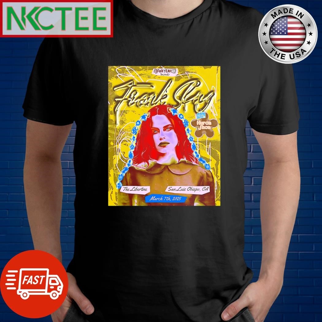 Freak Slug On Mar 7 2025 In San Luis Obispo CA paint shirt