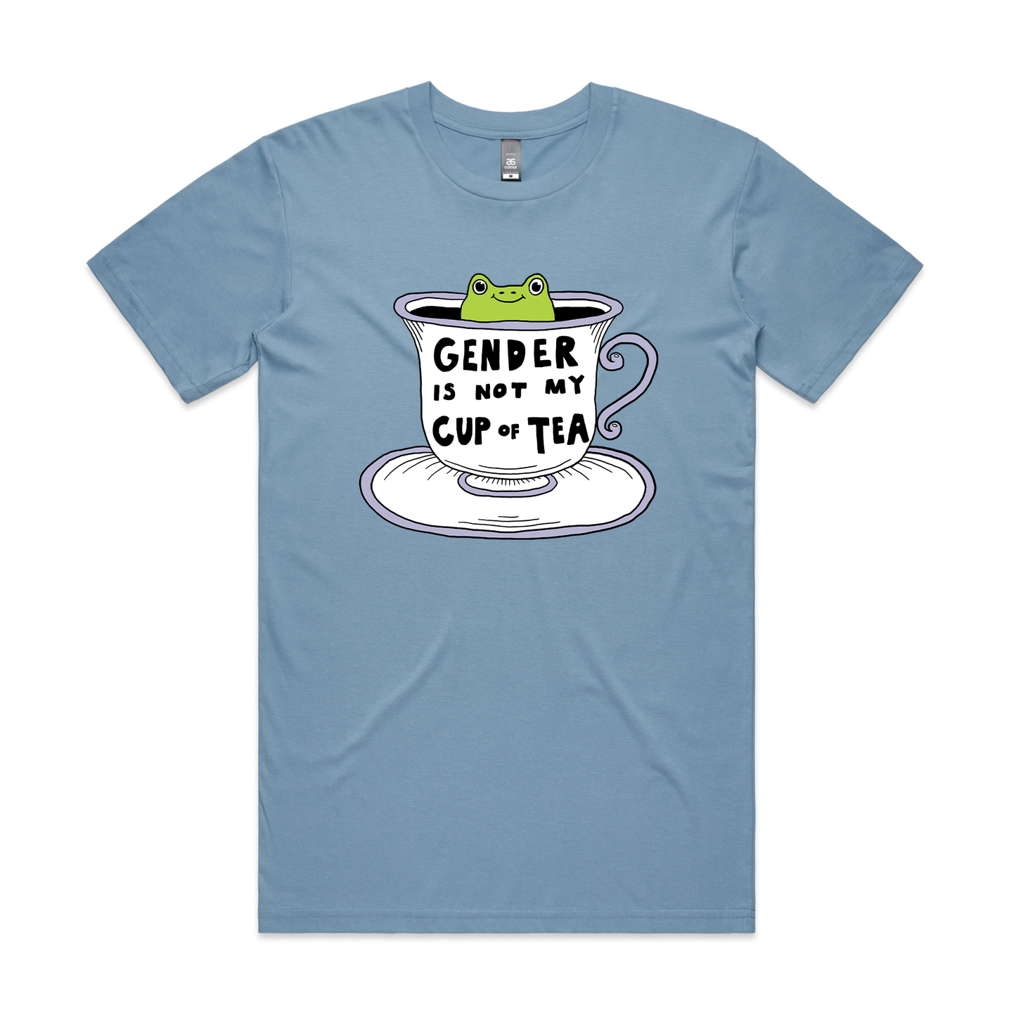 Gender Is Not My Cup Of Tea Tee