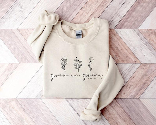 Grow In Grace Sweatshirt, Bible Verse Shirt,  Blessed Sweatshirt, Religious Shirt, Christian Hoodie and Sweater; T-shirt
