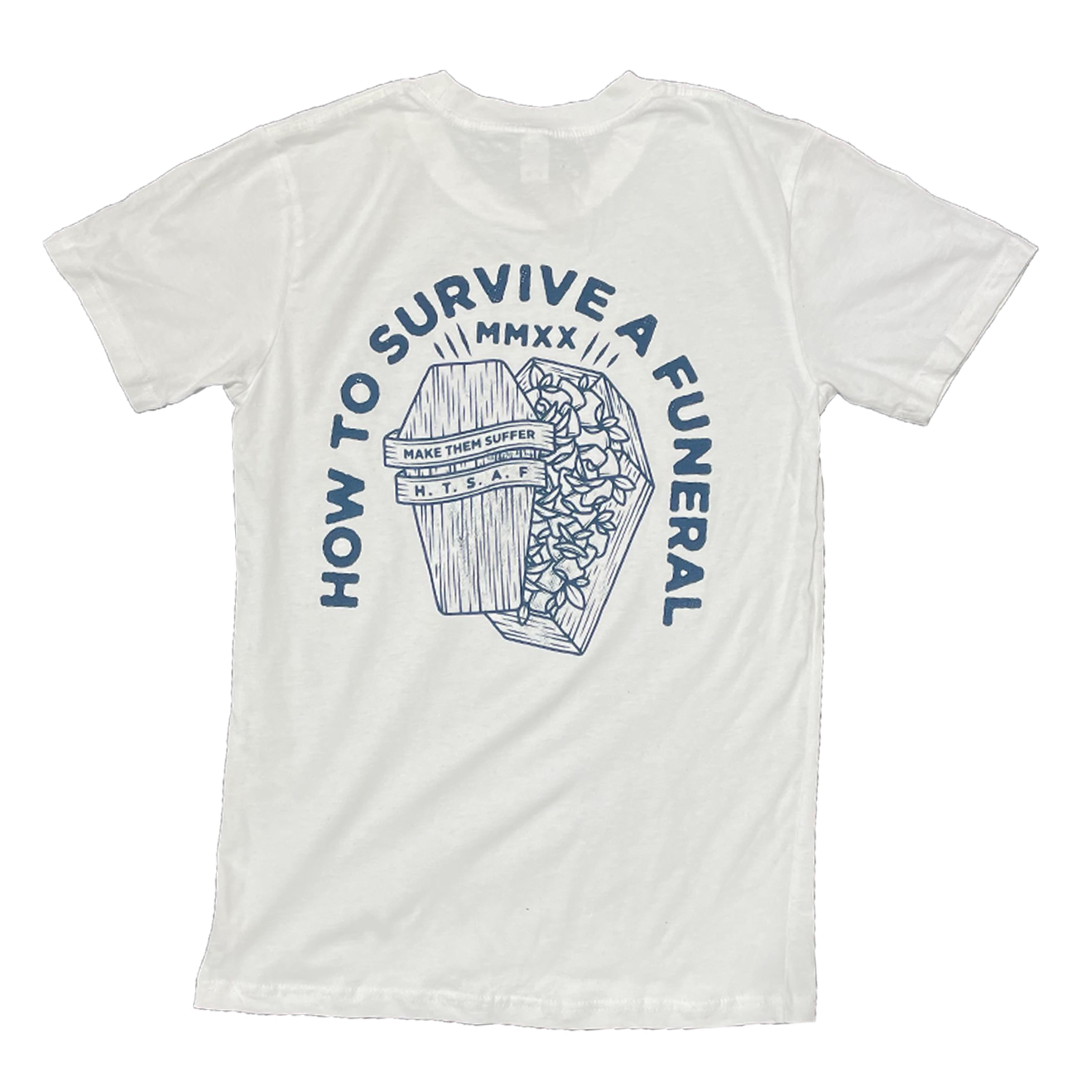 "HSTAF Coffin" T-Shirt
