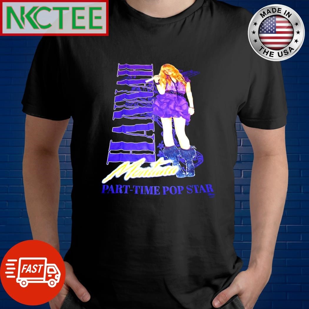 Hannah Montana part-time pop star shirt