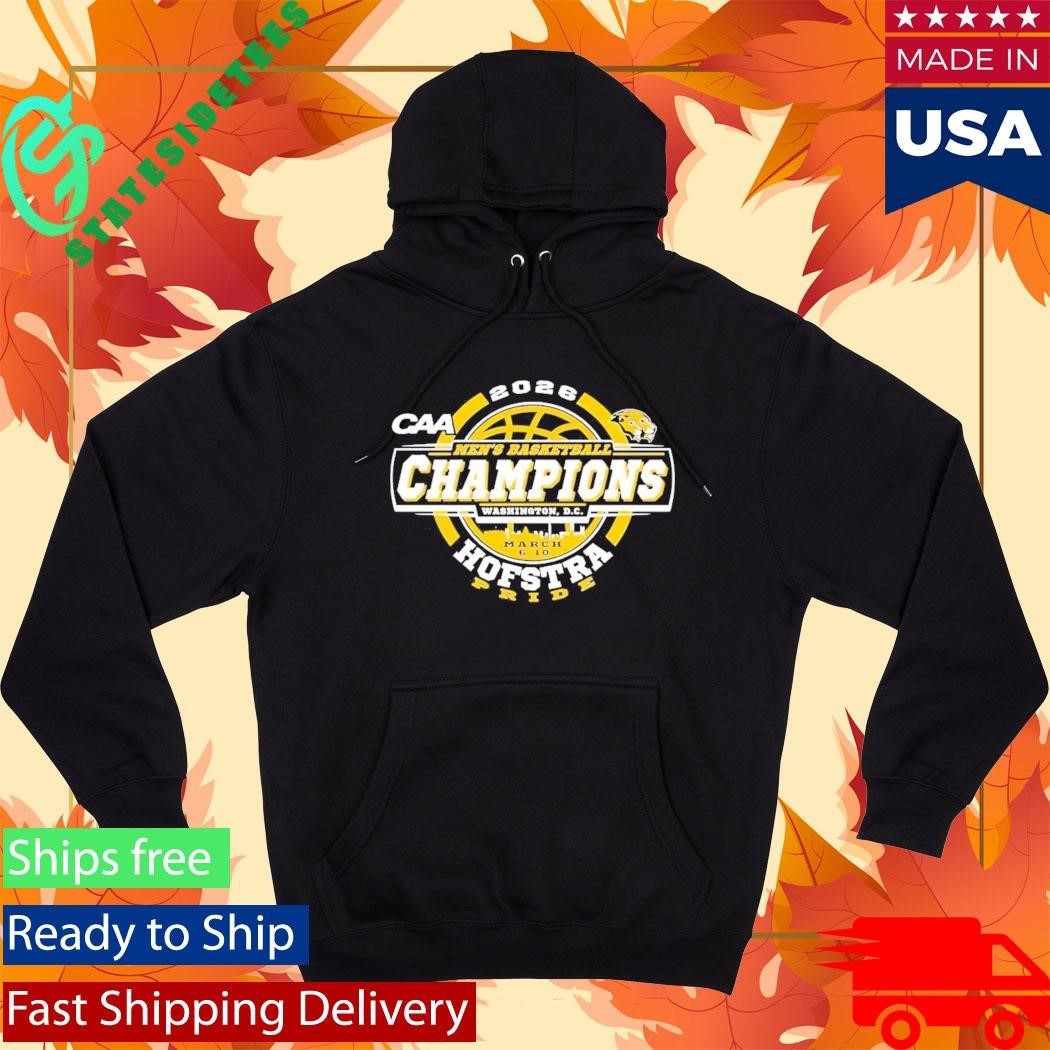 Hofstra University Pride 2026 CAA Men’S Basketball Tournament Champions Shirt