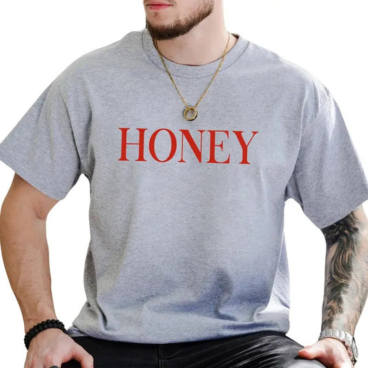 Honey Shirt, Men Classic Graphic Printed Tee, Romantic Shirt For Men, Romance T-shirt For Husband, Romantic Shirt For Boyfriend, T-shirt For Boyfriend, Gift Shirt For Husband, Comfy Fabric Graphic Tee, Men's Top, Menswear, Comfy Fabric Relaxed Tee