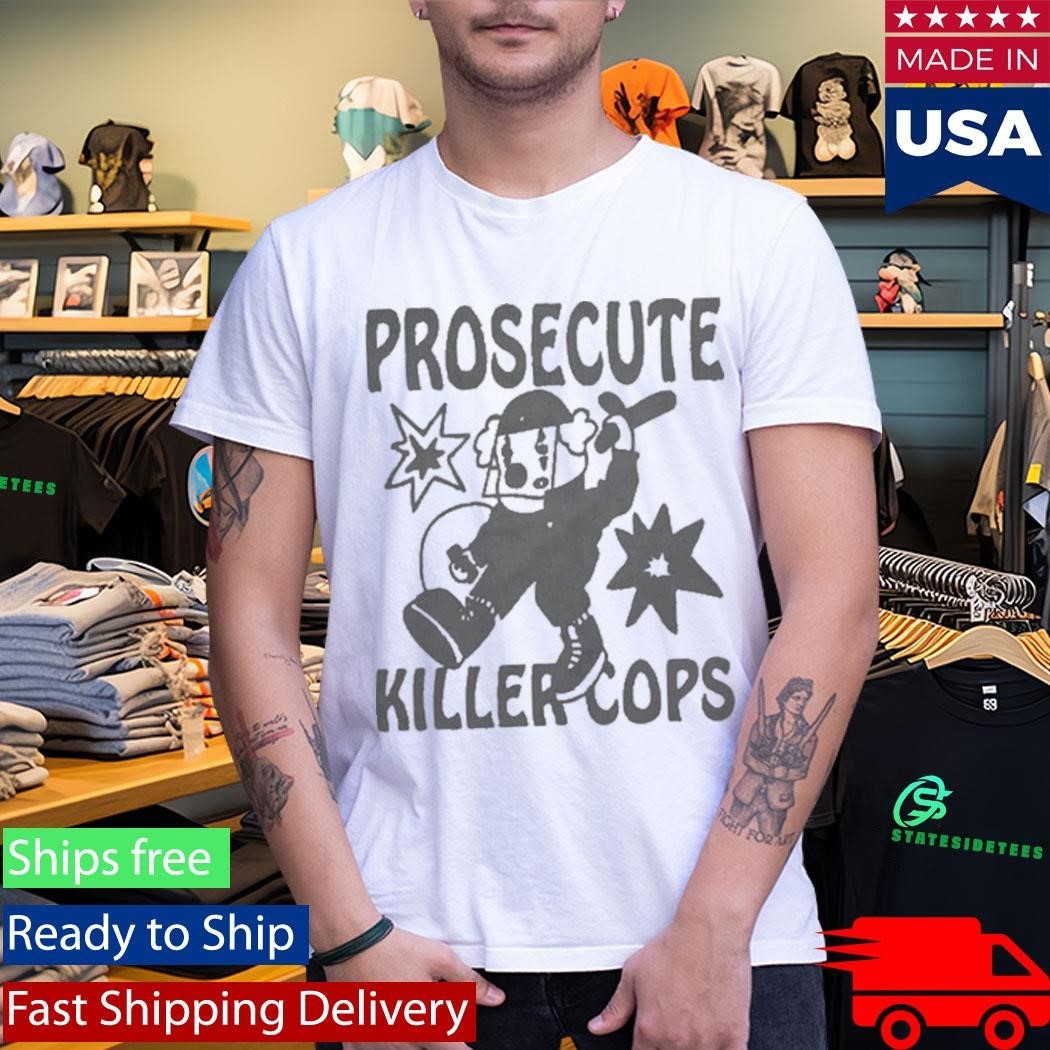 Honey Tv Prosecute Killer Cops Shirt