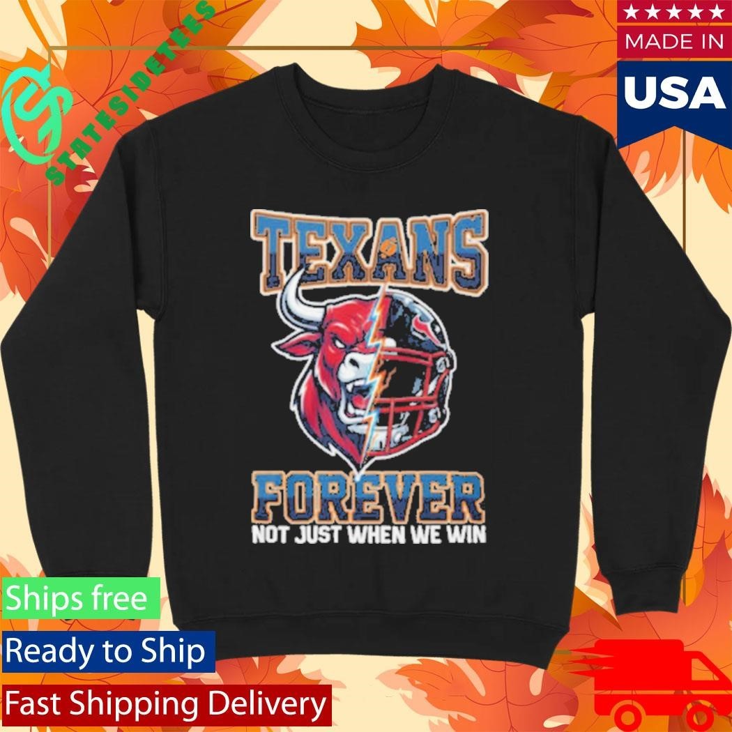 Houston Texans Forever Not Just When We Win Bull Mascot Split Helmet Shirt