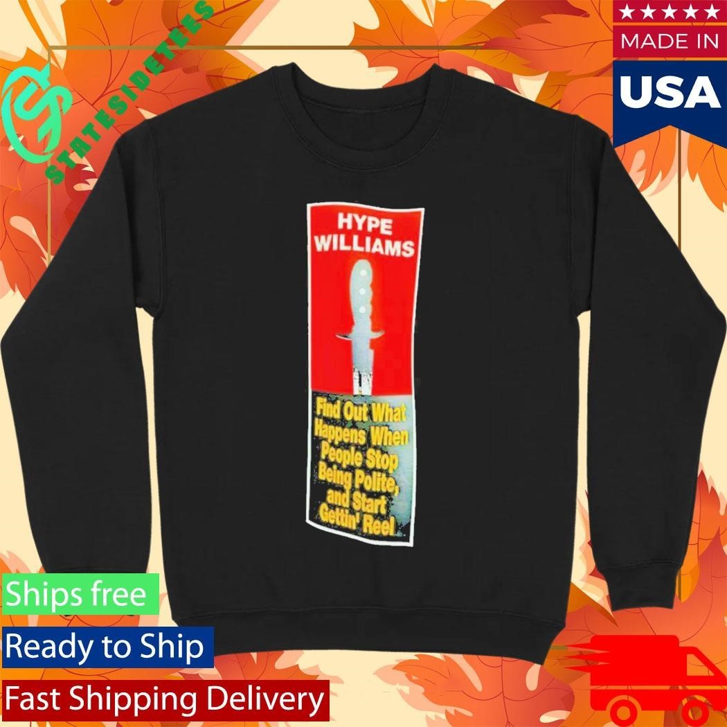 Hype Williams Find Out What Happens When People Stop Being Polite Shirt