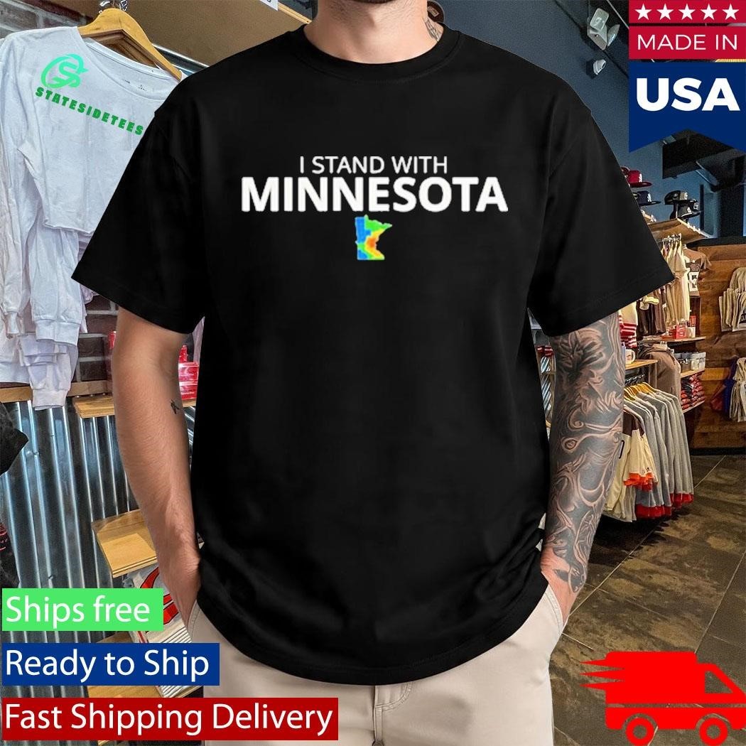 I Stand With Minnesota State Pride Minnesotan Resident ICE Out Shirt