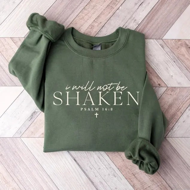 I Will Not Be Shaken Sweatshirt, Christian T-Shirt, Minimal Christian Sweatshirt, Religious Jesus Sweater, Faith  T-shirt, sweater and Hoodie