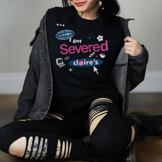 I got Severed at Claire's! Unisex Softy Style Tshirt, size small - 5xl