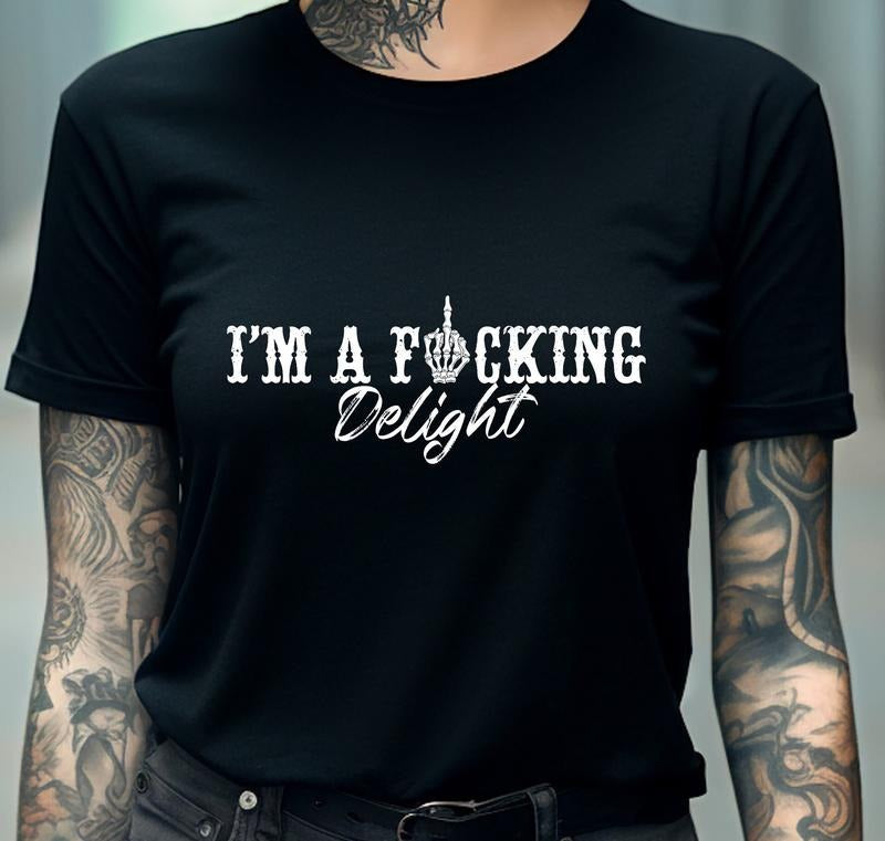 I'm A Delight Shirt Tee Sarcastic Tee Shirt Funny Shirt Gifts For Her TK43GN