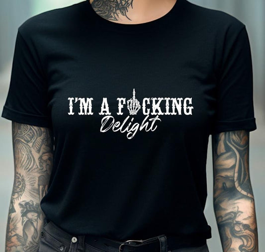 I'm A Delight Shirt Tee Sarcastic Tee Shirt Funny Shirt Gifts For Her TK43GN