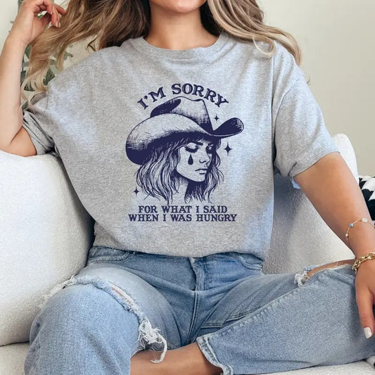 Im Sorry For What I Said When I Was Hungry T-Shirt,  Funny Women  Sweatshirt, Funny Gift Sweater, Gift for Women, Mother's Day Full Color Print