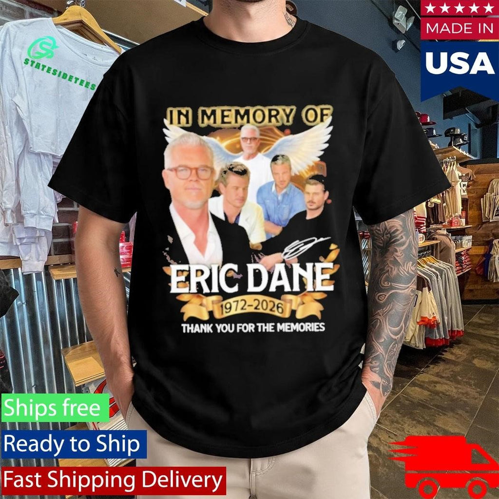 In Memory Of Eric Dane 19722026 Thank You For The Memories Shirt