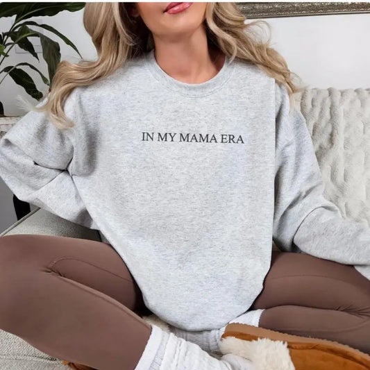In My Mama Era T-Shirt, Mama Printed Sweatshirt, Mom Sweatshirt, Mother's Day Sweatshirt. Mother's Day Gift, Mom Gift