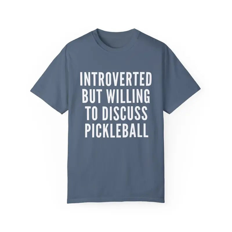 Introverted But Willing To Discuss Pickleball Shirt s Funny Pickleball Shirt