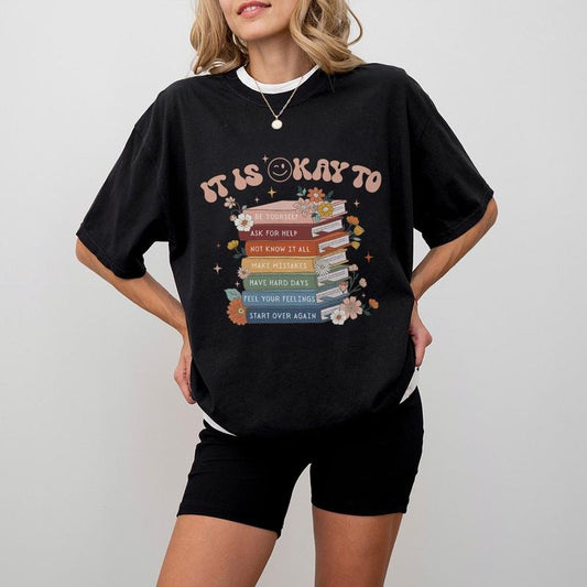 It's Okay To Shirt, Mental Health Shirt, School Counselor Shirt, Mental Health Matters T-Shirt, Counselor Gift, Positive Shirt, Motivational Gift, Be Kind Shirt, Kind Women Top