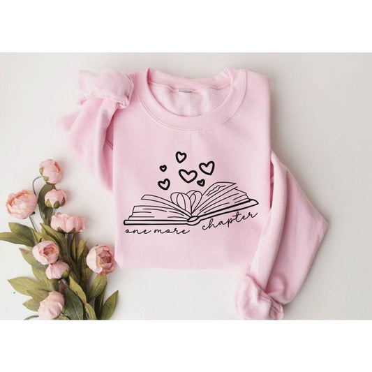Just One More Chapter Sweatshirt, Book Lover Gift  Hoodie and Sweater; T-shirt Cotton Menswear Polyester Tops