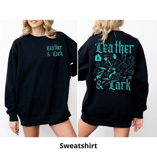 Leather and Lark 2- Sided Sweatshirt, T-shirt, Hoodie, Butcher and Blackbird Sweatshirt, Weaver Inspired, Dark Academia Hoodie, Dark Romance Book