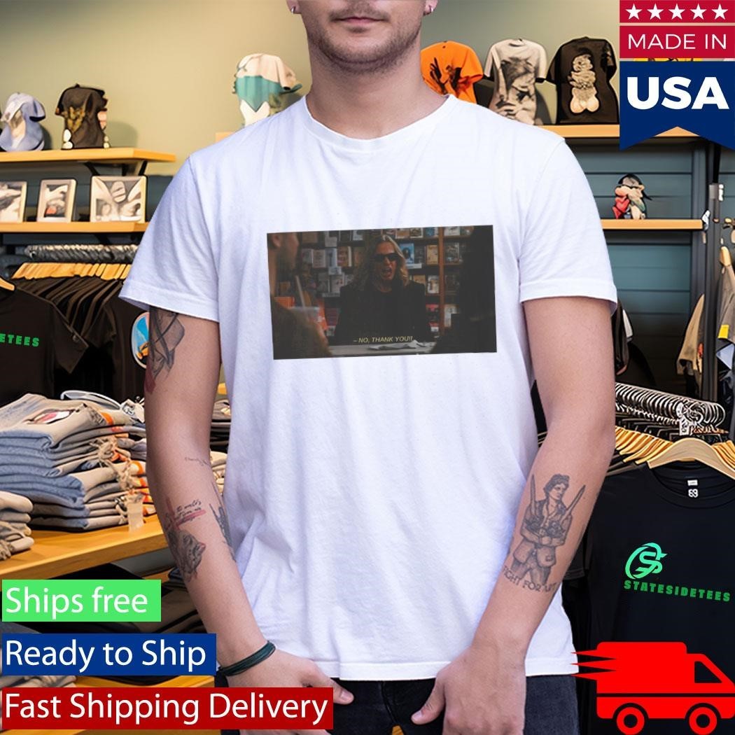 Lestat No Thank You Bold Meme for Drama Lovers Shirt