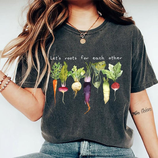 Let's Roots For Each Other Shirt, Gardening Tee, Vegetable Shirt, Uplifting Graphic Printed Tee, Summer Shirt, Vegetable Lover Shirt, Gardener Tee