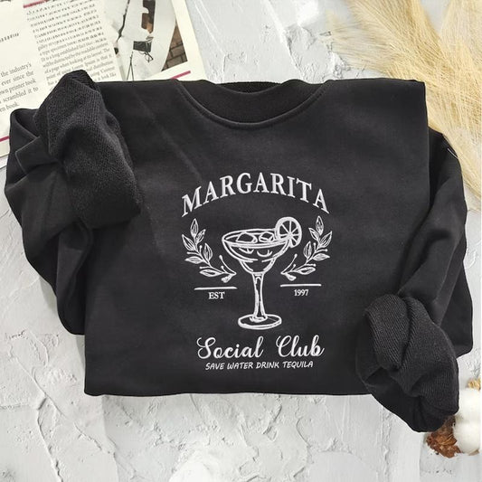 Margarita Social Club Embroidered Crewneck - Save Water Drink Tequila