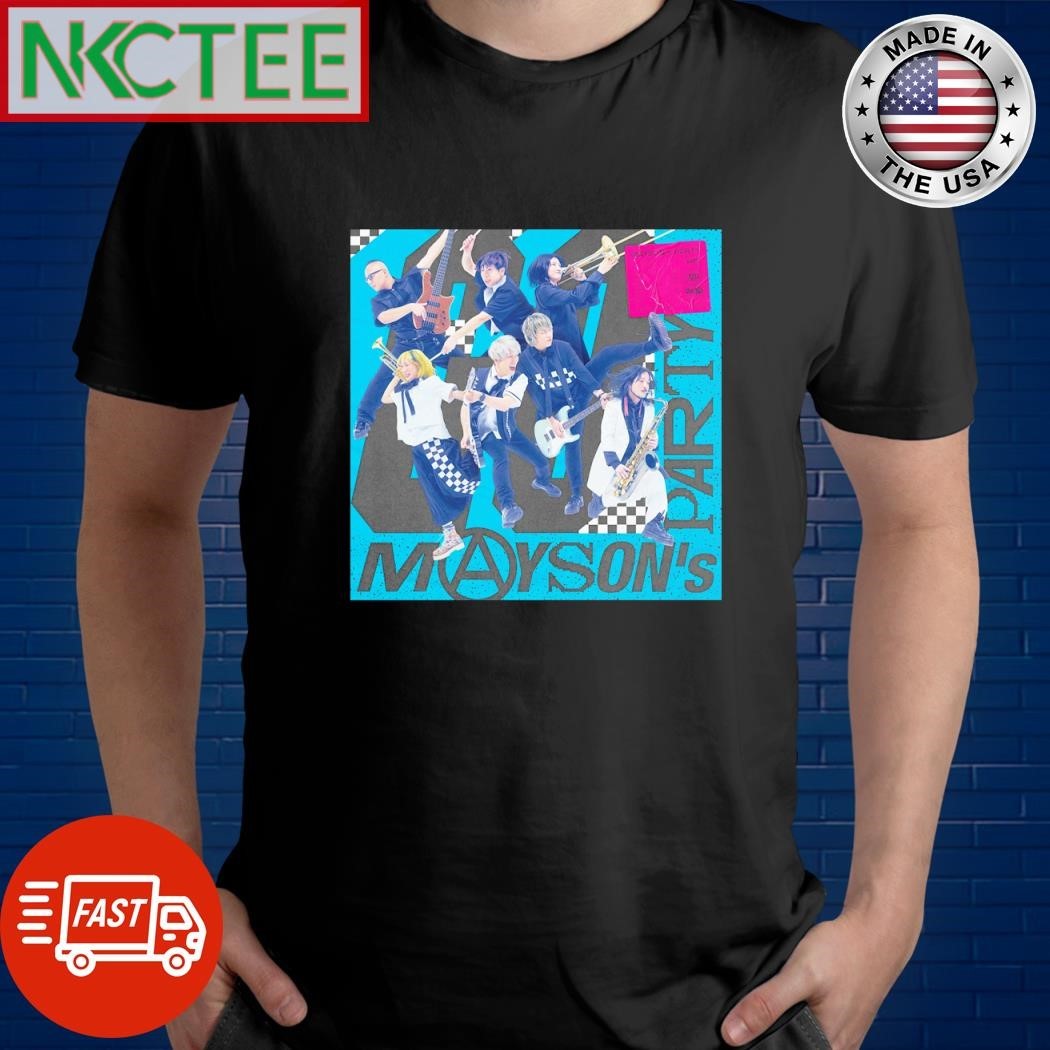 Maysons party shirt