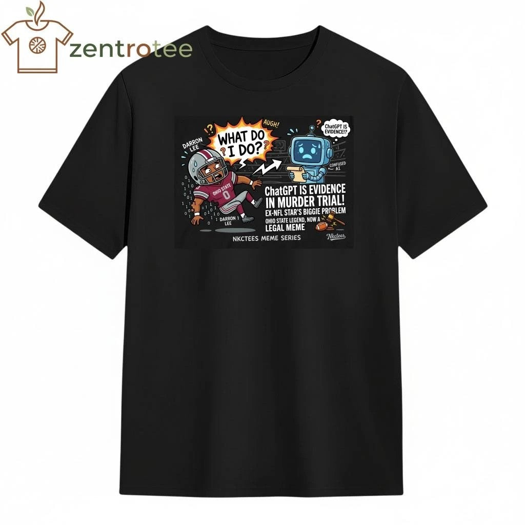 Meme Series T-Shirt – Darron Lee What Do I Do ChatGPT Evidence Edition – Premium 2-Way Stretch Cotton