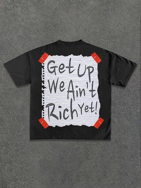 Men's Get Up We'n Ain't Rich Yet Letter Print Short Sleeve Graphic Tee, Regular Fit Casual Comfy Round Neck T-shirt for Daily Wear, Men's Top for Summer, Tropical