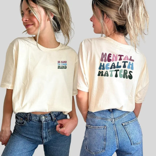 Mental Health Matters Shirt You Matter Shirt You Are Enough Shirt Be Kind To Your Mind Positive T Shirt Mental Health T Shirt TK43GN