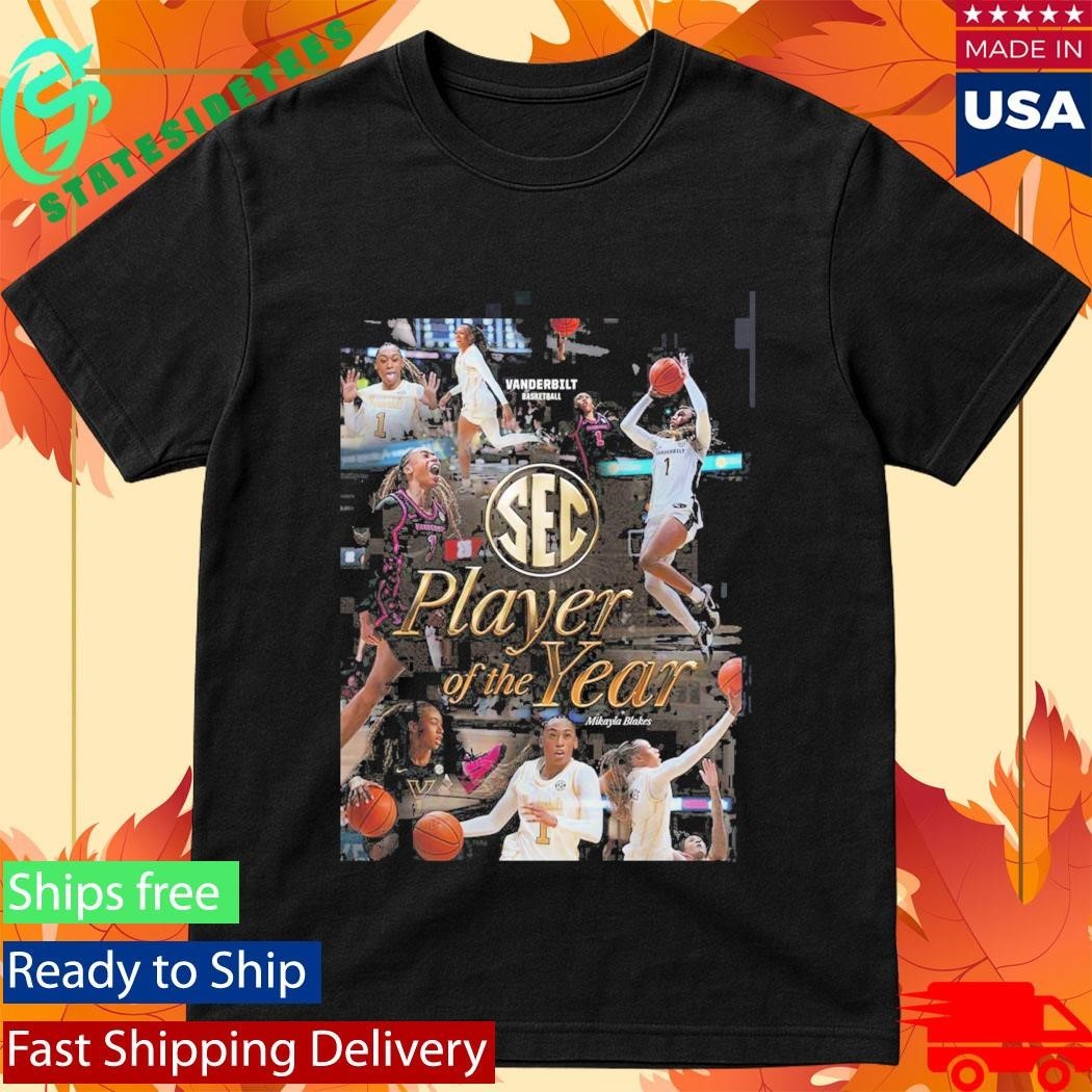 Mikayla Blakes Vanderbilt Commodores Women’s Basketball 2026 SEC Player Of The Year T-Shirt