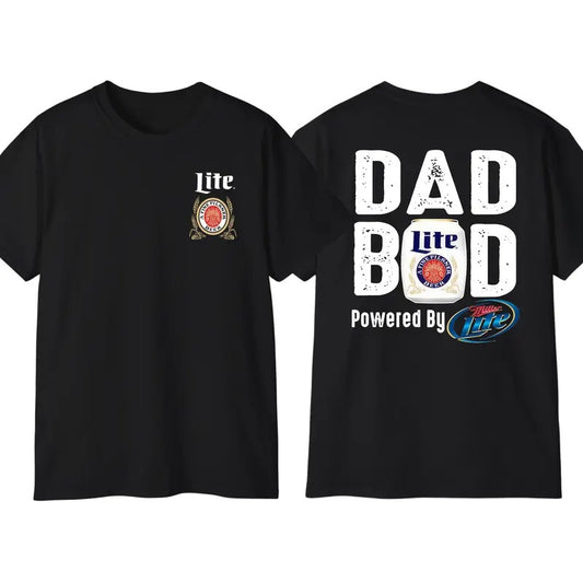 Miller Lite Dad Bod Powered By Miller Lite T-shirt 2 Sided, Drink Shirt, Gift For Men, Casual Drinking Tshirt, Classic Cotton Menswear Crewneck Fabric