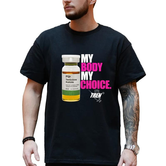My Body My Choice Parody Gym T-Shirt, Funny Tren-Inspired Graphic Tee, Unisex Workout Meme Shirt for Fitness Lovers, Edgy Gymwear Gift, Ultra Soft Cotton Tee, Everyday Casual Wear