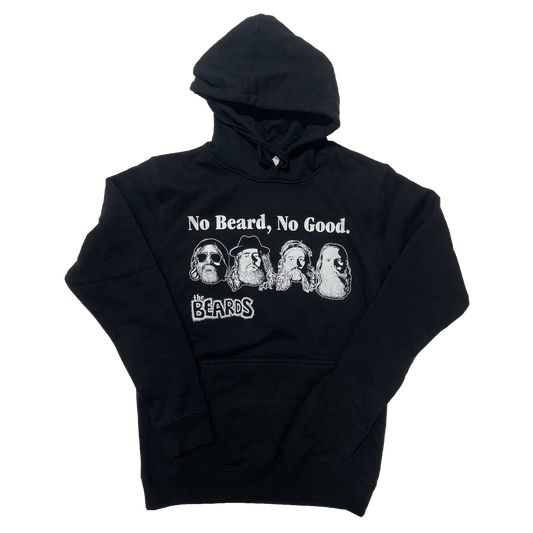 "No Beard No Good" Hoodie