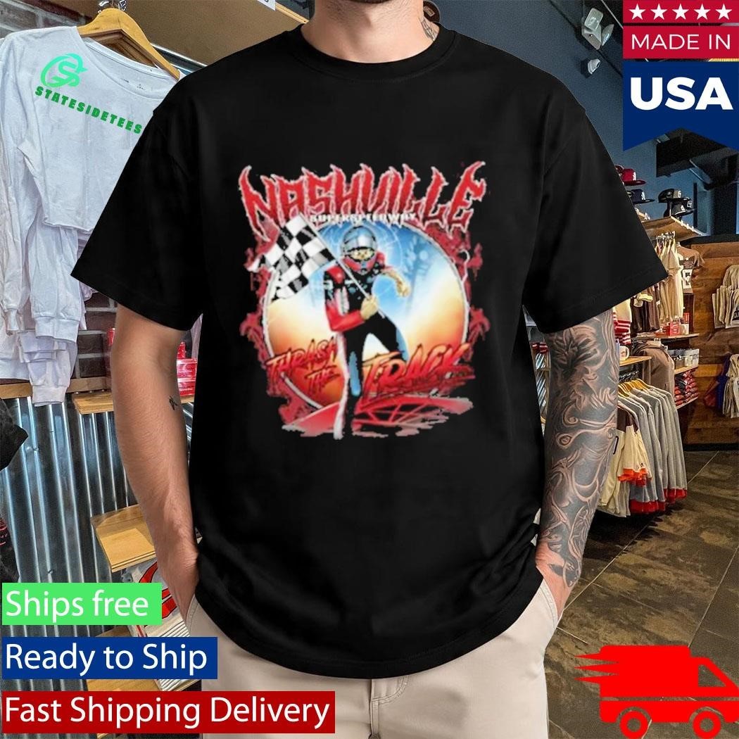 Nashville Superspeedway Nss Thrash Shirt