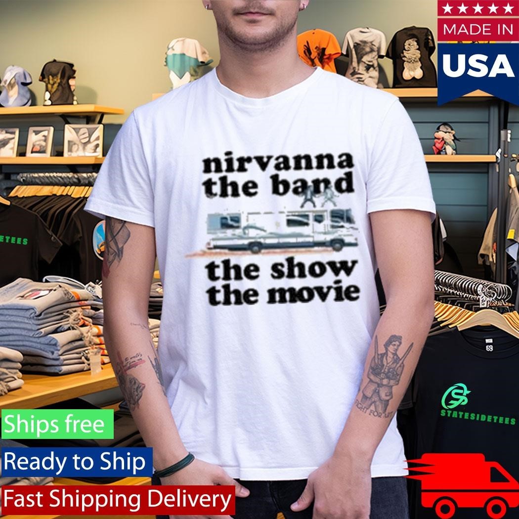 Neon Nirvanna The Band The Show The Movie Shirt