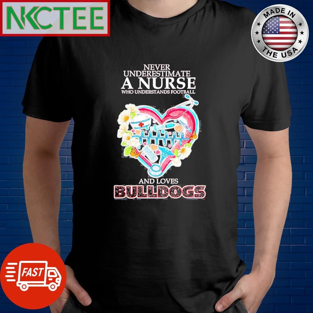 Never Underestimate A Nurse Who Understands Football And Loves Georgia Bulldogs heart shirt