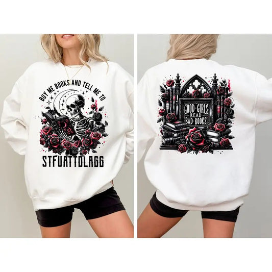 New Design Buy Me Books And Tell Me To STFUATTDLAGG Sweatshirt, Book Lover Librarian Gift, Funny Skeleton Book Shirt, Dark Academia Hoodie